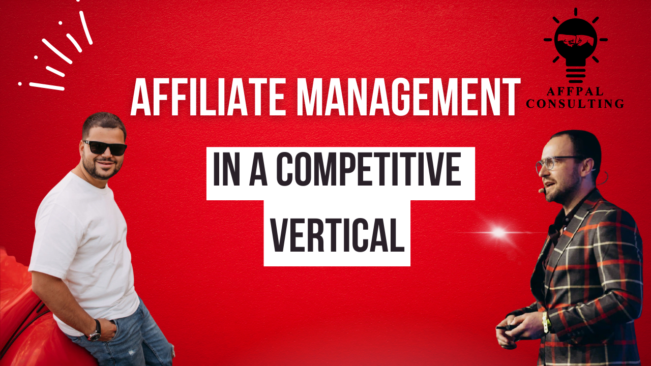 Dominating competitive Affiliate Verticals