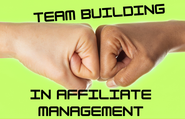 Team Building in Affiliate Management